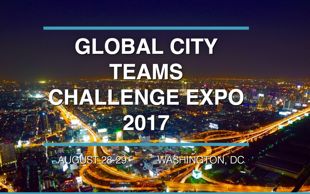 GLOBAL CITY TEAMS CHALLENGE EXPO 2017